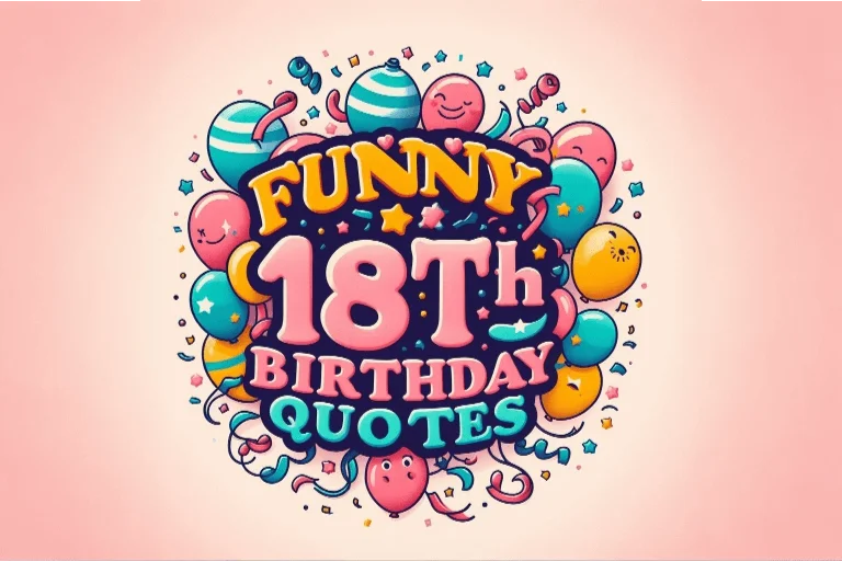 Funny 18th Birthday Quotes