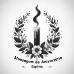 Mensagem de Aniversário Espírita