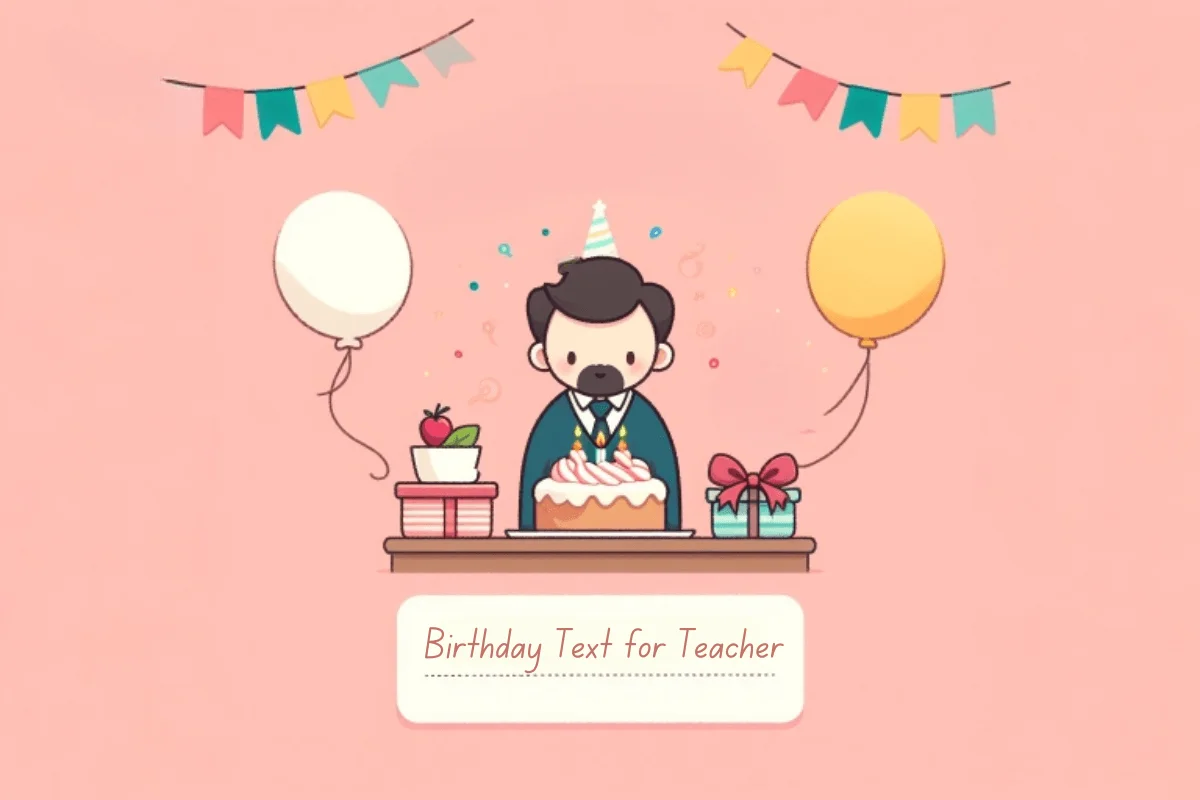 Birthday Text for Teacher