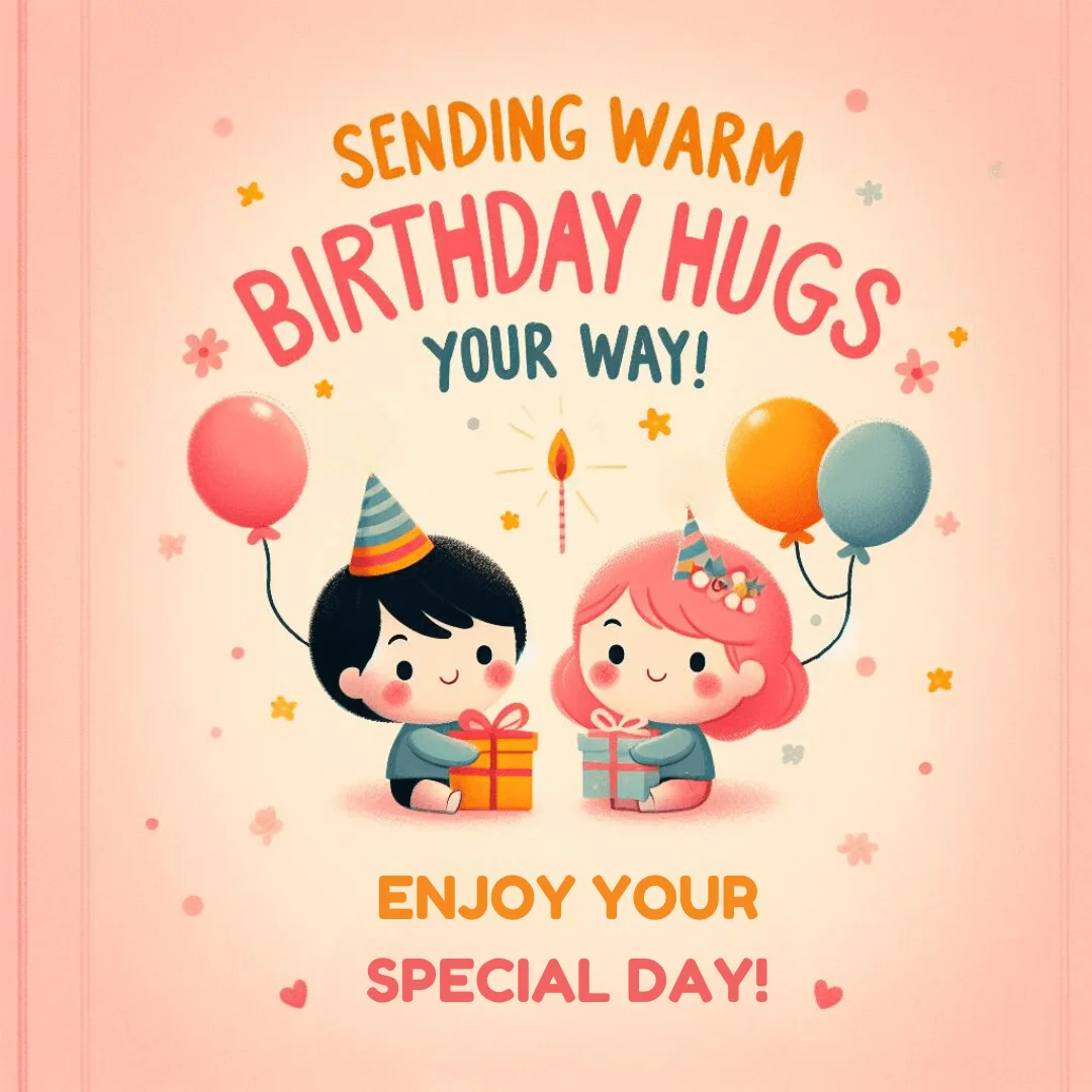 Small Warm Birthday Messages